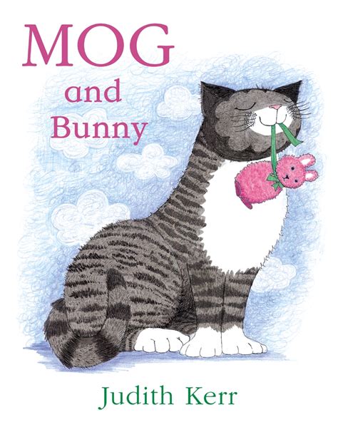 Mog And Bunny By Kerr Judith 9780007171309 Brownsbfs