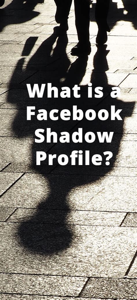 What Is A Facebook Shadow Profile Tech Tips Surfnetkids