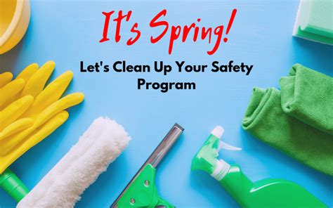 Its Spring Lets Clean Up Your Safety Program Ireportsource