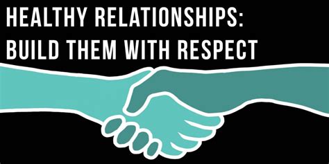 Your Self Series Healthy Relationships Build Them With Respect