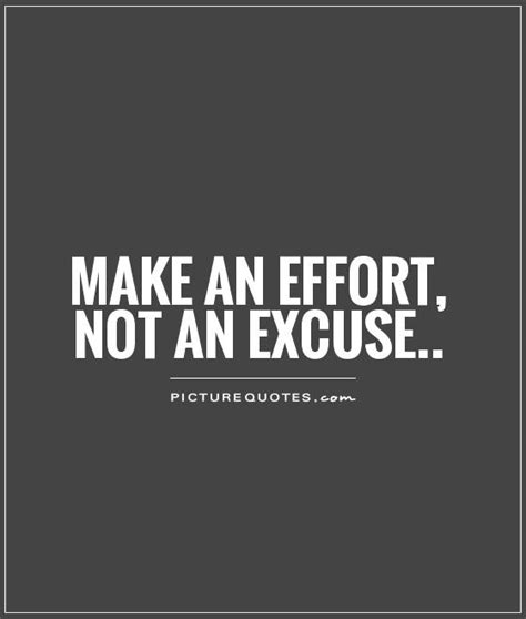 Stop Making Excuses Quotes And Sayings Stop Making Excuses Picture Quotes