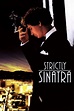 Strictly Sinatra (2001) – Filmer – Film . nu
