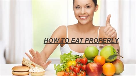 How To Eat Properly How To Eat Properly Lose Weight Youtube