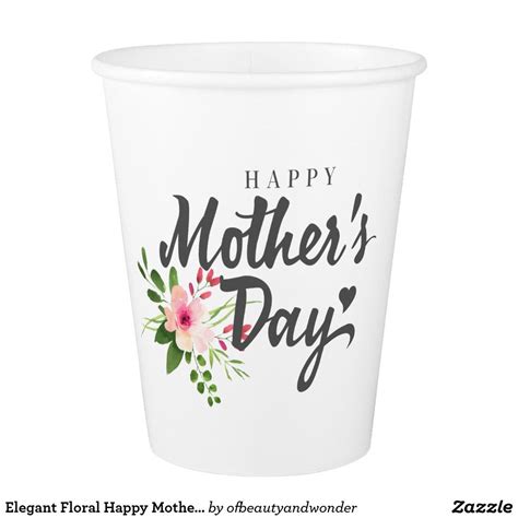 Elegant Floral Happy Mothers Day Paper Cup Happy