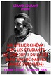 UN ATELIER CINÉMA AVEC LES ÉTUDIANTS DE CINÉ SUP 1 DU LYCÉE GUIST’HAU ...