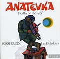 Jerry Bock: Anatevka ("Fiddler on the Roof"-Ausz.) (CD) – jpc