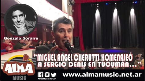 La joven no es la primera vez que se presenta en televisión. Miguel Angel Cherutti homenajeó a Sergio Denis en Tucumán ...