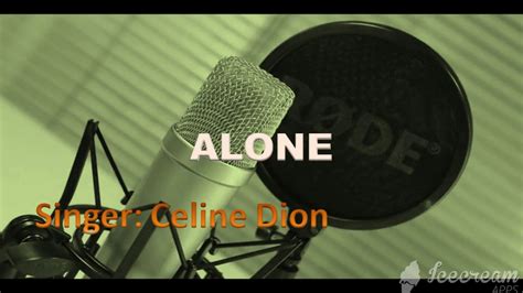 Karaoke video creator gives you the tools to create professional duets. Alone by Celine Dion Video Karaoke/Lyrics Duet - YouTube