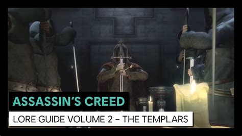 Assassins Creed Lore Guide Volume 2 The Templars Youtube