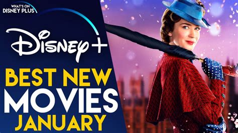 Best New Movies To Watch On Disney In January 2021 Whats On Disney Plus