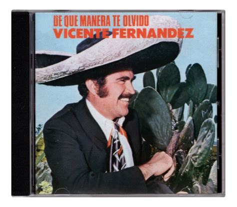 Vicente Fernández De Que Manera Te Olvido Disco Cd Sony Music