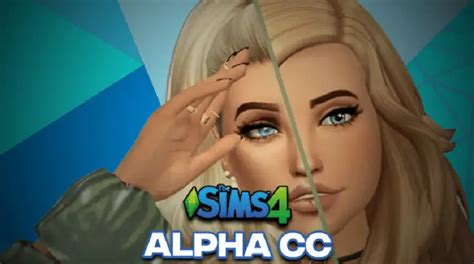 Sims 4 Alpha Cc Ts4 Custom Content Latest 2023
