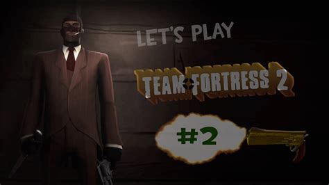 Lets Play Team Fortress 2 2 Youtube