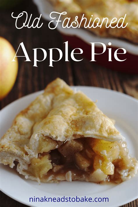 This Old Fashioned Apple Pie Has A Homemade Flaky Pie Crust And A Filling With Layers And Layers