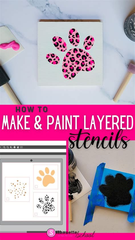 How To Make And Paint Layered Stencils Silhouette School