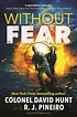 Without Fear : A Hunter Stark Novel by Col. David Hunt, R. J. Pineiro ...
