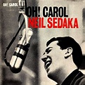 Oh! Carol by Neil Sedaka on Amazon Music - Amazon.com