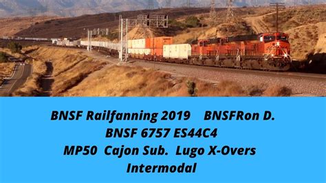 6757 Es44c4 Intermodal And Trailers Bnsfron D High Desert Railfanning