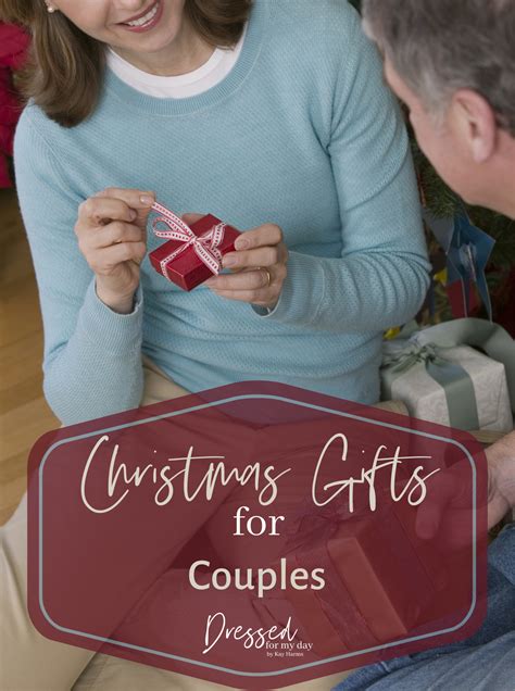 Christmas T Guide For Couples Dressed For My Day