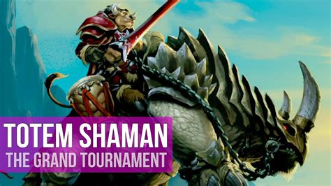 Regardless, totem shaman has been included in this tempo storm meta snapshot, since players have seen varying success with this deck on ladder from time to time. Hearthstone - The Grand Tournament: Totem Shaman Deck ...