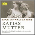 Katias Mutter: Das aussergewöhnliche Leben der Hedwig Pringsheim: Das ...