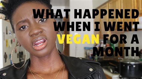 What Happened When I Went Vegan For A Month Youtube