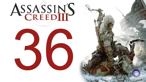 Assassin S Creed 3 Walkthrough Part 36 HD Gameplay AC3 Assassins
