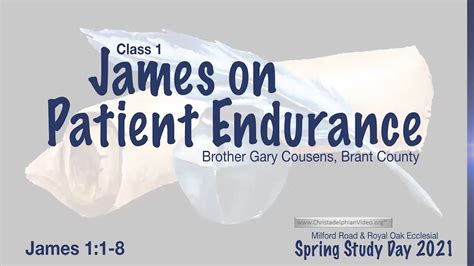 Exhortations From James 1 James On Patient Endurance Youtube