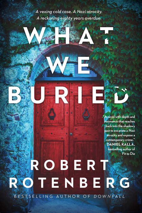 What We Buried Book By Robert Rotenberg Official Publisher Page Simon And Schuster