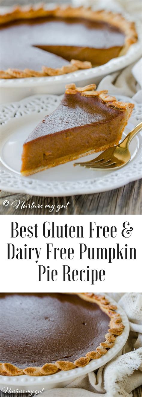 Of The Best Ideas For Dairy Free Gluten Free Pumpkin Pie Best