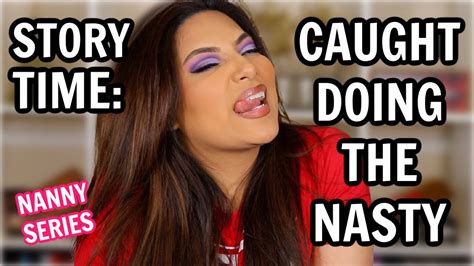 Story Time Caught Doing The Nasty Nanny Series Alexisjayda Youtube