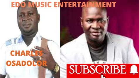 Prince Charles Osadolor Mix Nonstop Edo Benin Music Youtube