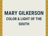 Mary Gilkerson Color Light Of The South Ideas Oil Painting