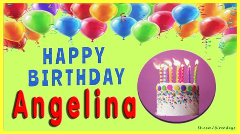 Happy Birthday Angelina Images Birthday Greeting Birthdaykim