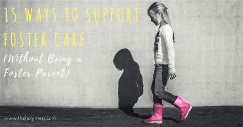 15 Ways To Support Foster Care Without Being Foster Parents