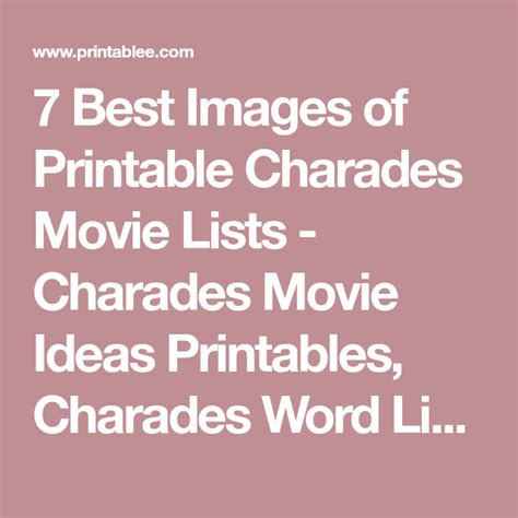7 Best Images Of Printable Charades Movie Lists Charades Movie Ideas