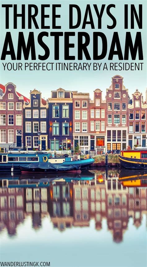 Three Days In Amsterdam Itinerary Your Guide To Amsterdam By A