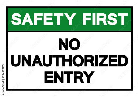 Safety First No Unauthorized Entry Symbol Sign Vector Illustration