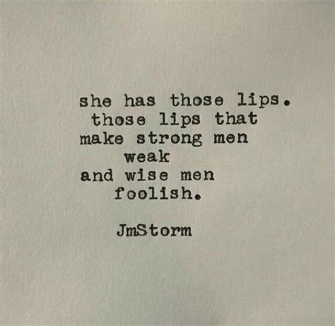 pin by perfectly imperfect on words and poetry jm storm quotes she quotes lips quotes