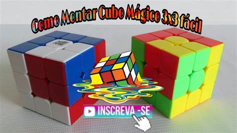 Como Montar Cubo Mágico 3x3 Fácil E Rápido Youtube