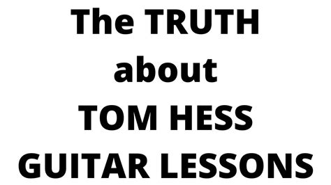 Tom Hess Insider Comes Clean The Truth About Tom Hess Breakthrough Guitar Lessons Youtube