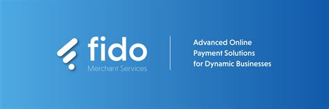 Fido uaf (universal authentication framework). Fido Merchant Services offers speedy onboarding to ...