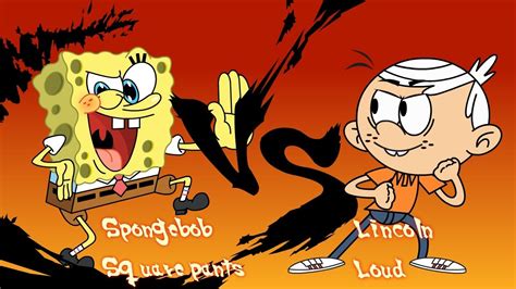 Spongebob Squarepants Vs Lincoln Loud Cartoon Rap Battle Crossovers