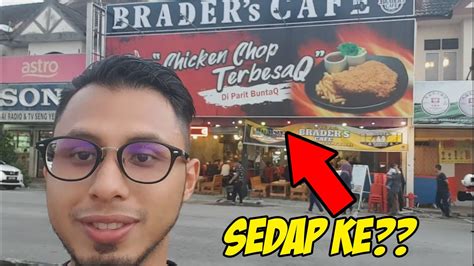 A very well designed cafe with a wide varieties of food. MAKAN MAKAN DI PARIT BUNTAR BRADERS CAFE CKT ALONG - YouTube