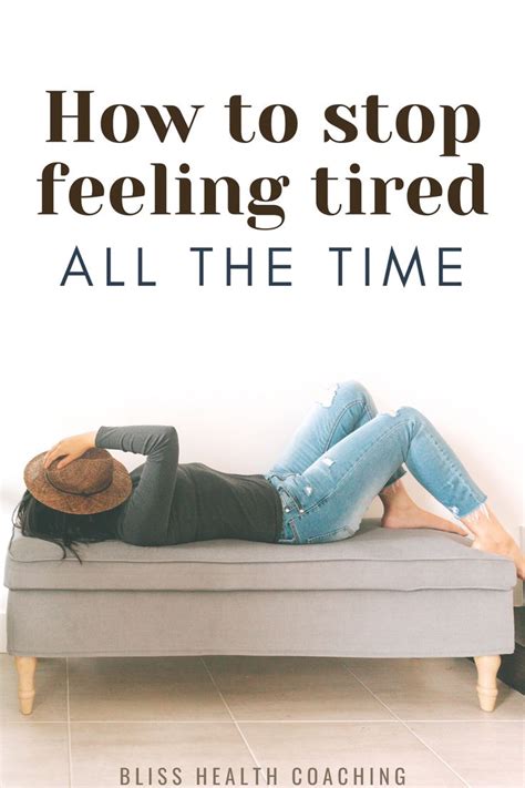 How To Stop Feeling Tired All The Time Feel Tired Health Coach Health