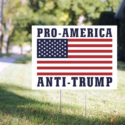 Pro America Anti Trump Yard Sign Trump No Sign Political Etsy
