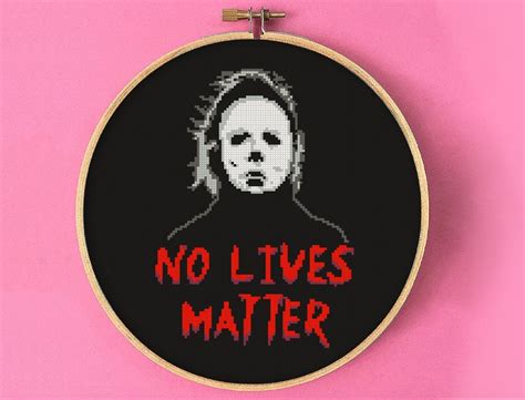 Michael No Lives Matter Cross Stitch Pattern Halloween Horror | Etsy ...
