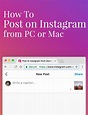 How to Upload Pictures From the Instagram App on Windows 10 - Brown Theame