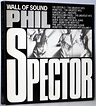 Phil Spector - The Wall Of Sound (1981, Box Set) | Discogs