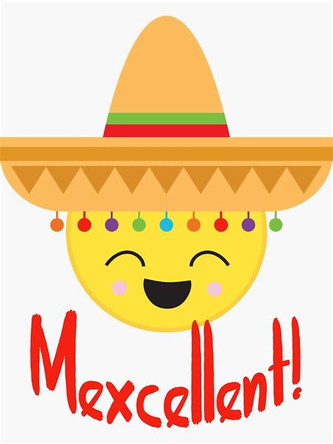 Mexcellent Happy Mexican Fiesta Emoji Sticker By 4craig Redbubble